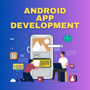 Android App Development