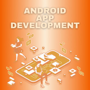 Android App Development