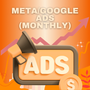 Meta/Google Ads (Monthly Campaign)