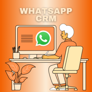 WhatsApp CRM (Yearly Package)